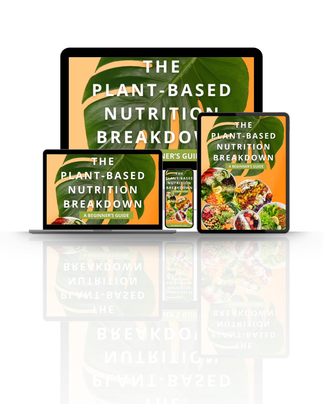 The Plant-Based Nutrition Breakdown Ebook