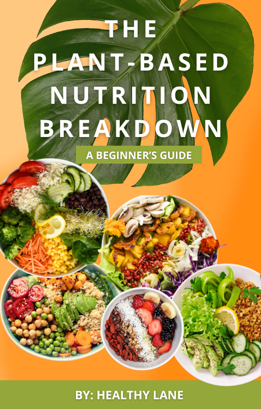 The Plant-Based Nutrition Breakdown Ebook